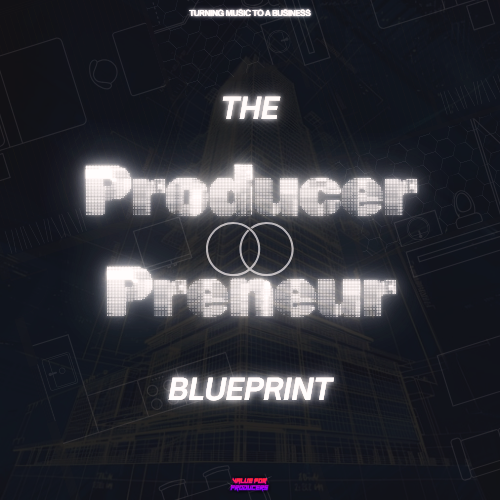 The ProducerPreneur Blueprint - Diatonic Digital